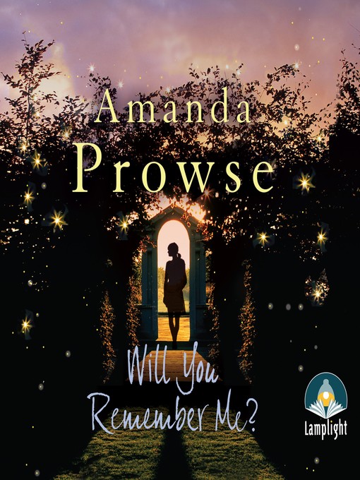 Title details for Will You Remember Me? by Amanda Prowse - Available